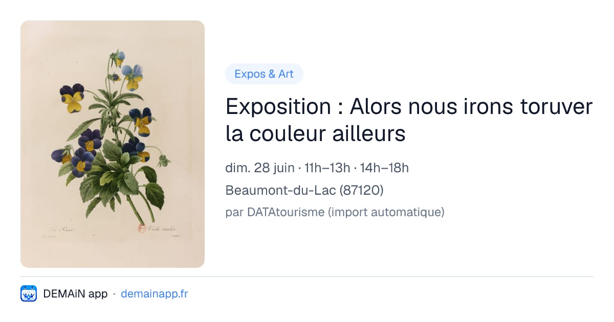 Exposition : Alors nous irons toruver la couleur ailleurs — Beaumont-du-Lac