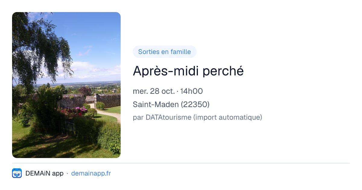 Après-midi perché — Saint-Maden