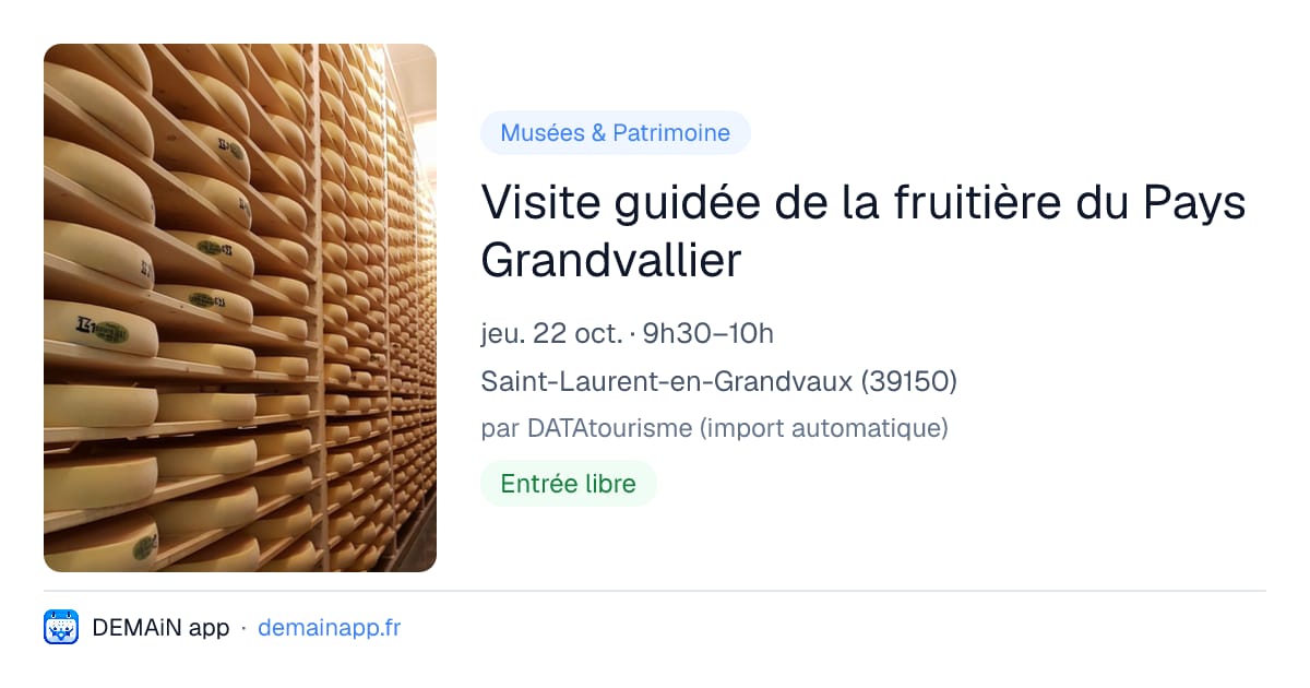 Visite guidée de la fruitière du Pays Grandvallier — Saint-Laurent-en-Grandvaux