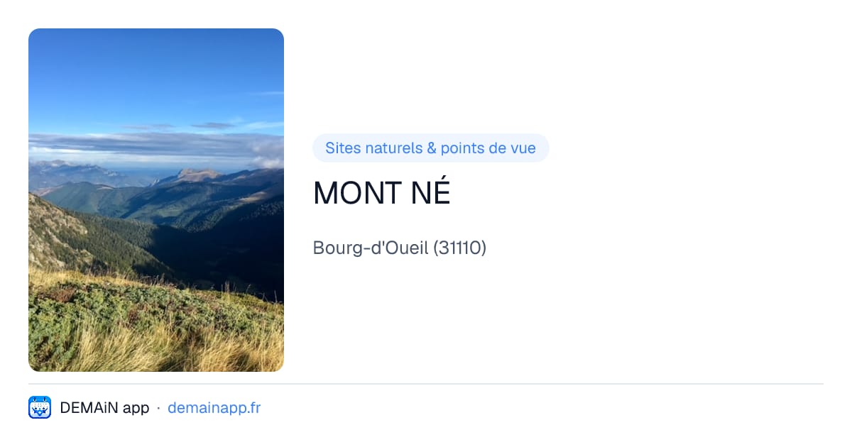 MONT NÉ — Bourg-d'Oueil