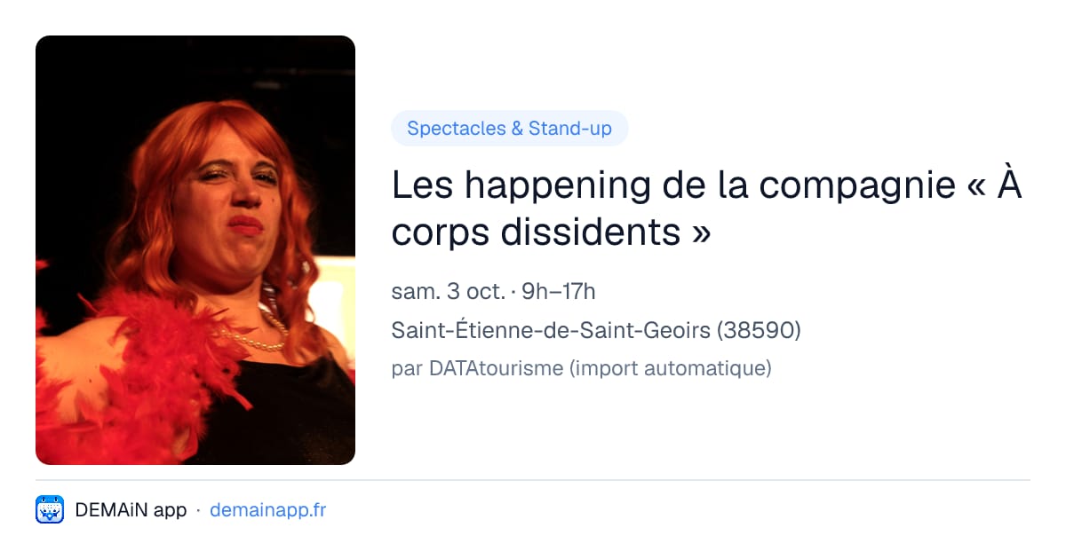 Les happening de la compagnie « À corps dissidents » — Saint-Étienne-de-Saint-Geoirs