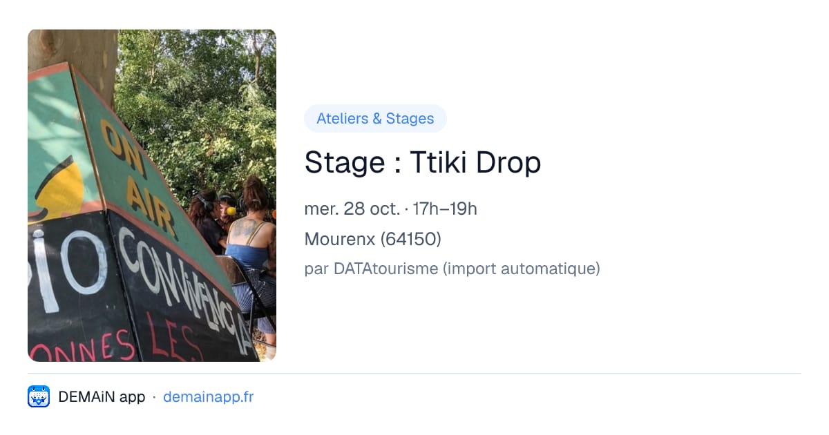 Stage : Ttiki Drop — Mourenx