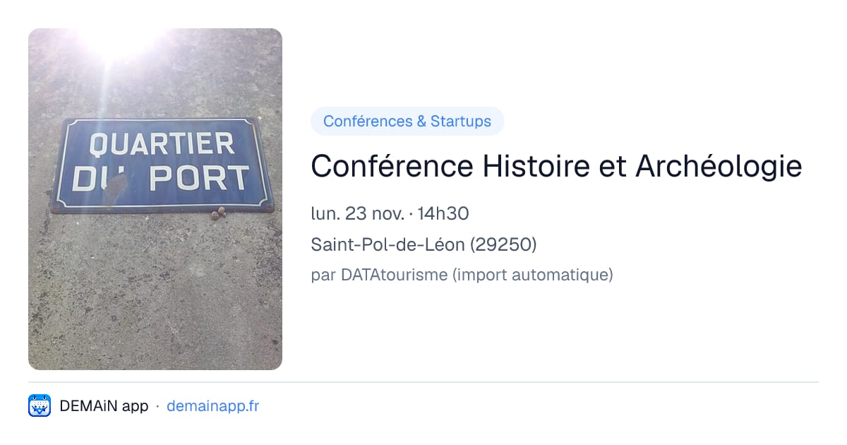 Conférence Histoire et Archéologie — Saint-Pol-de-Léon