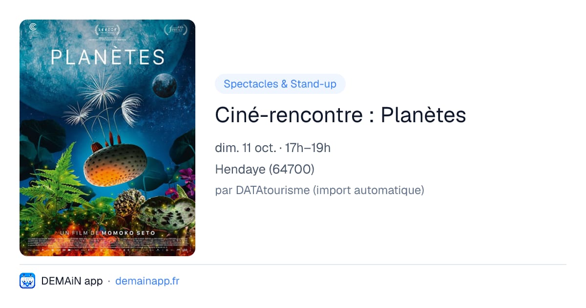 Ciné-rencontre : Planètes — Hendaye