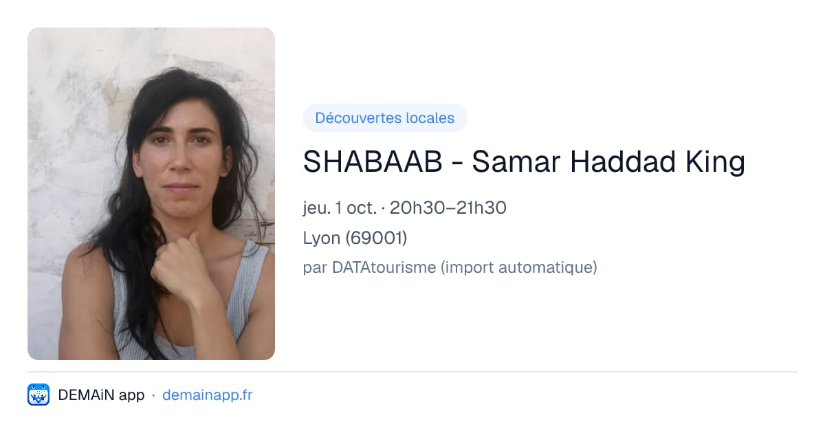 SHABAAB - Samar Haddad King — Lyon