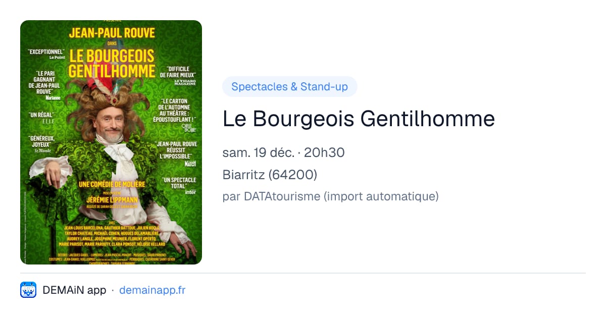 Le Bourgeois Gentilhomme — Biarritz