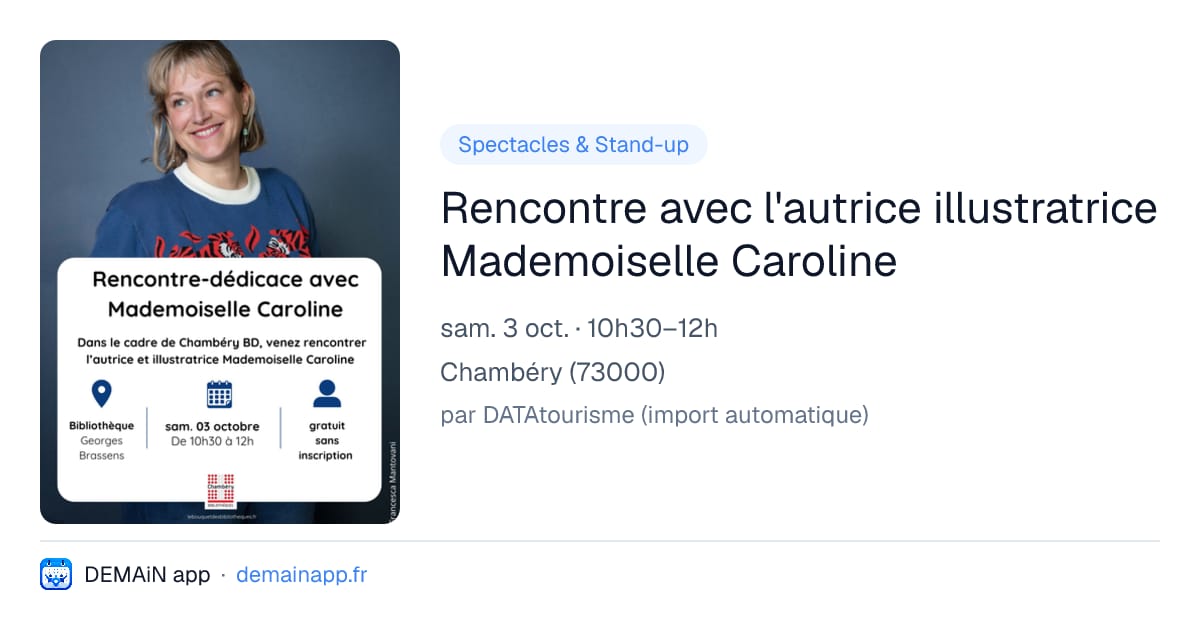 Rencontre avec l'autrice illustratrice Mademoiselle Caroline — Chambéry