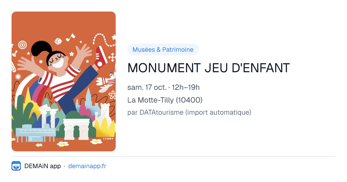 MONUMENT JEU D'ENFANT — La Motte-Tilly