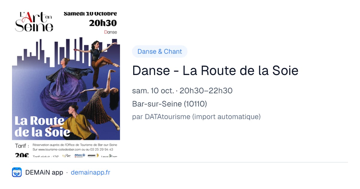 Danse - La Route de la Soie — Bar-sur-Seine