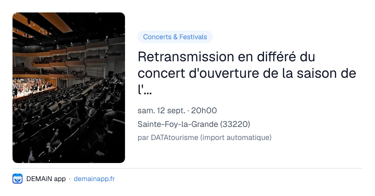 Retransmission en différé du concert d'ouverture de la saison de l'Orchestre National de Bordeaux Aquitaine au Musée numérique de la Micro-Folie du Pays Foyen — Sainte-Foy-la-Grande