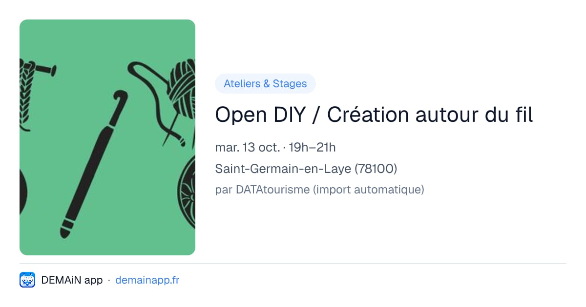 Open DIY / Création autour du fil — Saint-Germain-en-Laye
