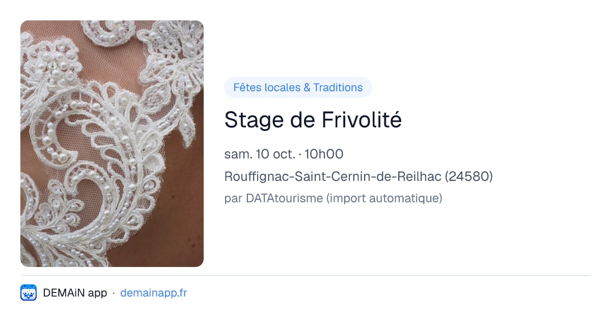 Stage de Frivolité — Rouffignac-Saint-Cernin-de-Reilhac