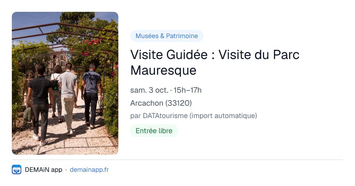 Visite Guidée : Visite du Parc Mauresque — Arcachon