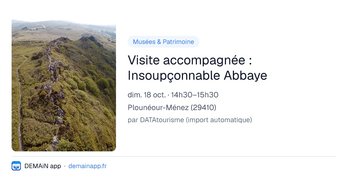 Visite accompagnée : Insoupçonnable Abbaye — Plounéour-Ménez
