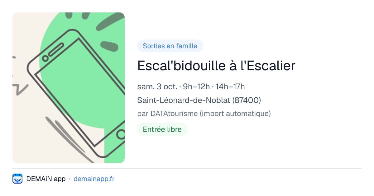 Escal'bidouille à l'Escalier — Saint-Léonard-de-Noblat