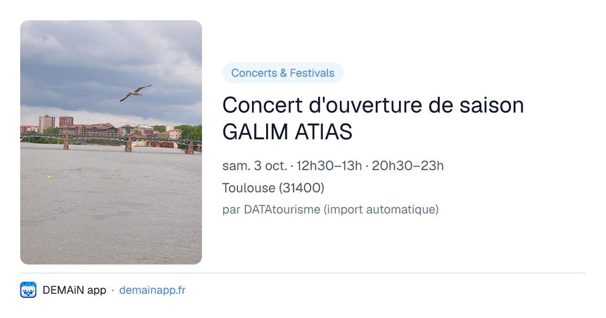 Concert d'ouverture de saison GALIM ATIAS — Toulouse