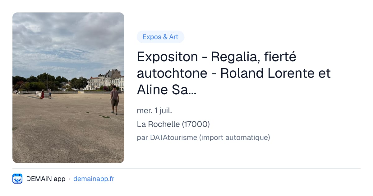 Expositon - Regalia, fierté autochtone - Roland Lorente et Aline Saffore — La Rochelle