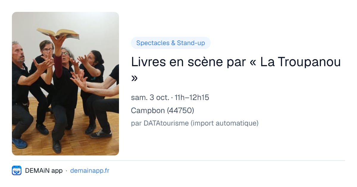 Livres en scène par « La Troupanou » — Campbon