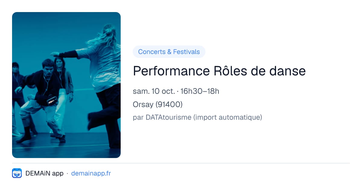 Performance Rôles de danse — Orsay