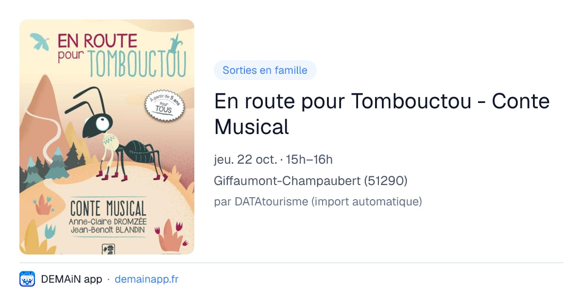 En route pour Tombouctou - Conte Musical — Giffaumont-Champaubert