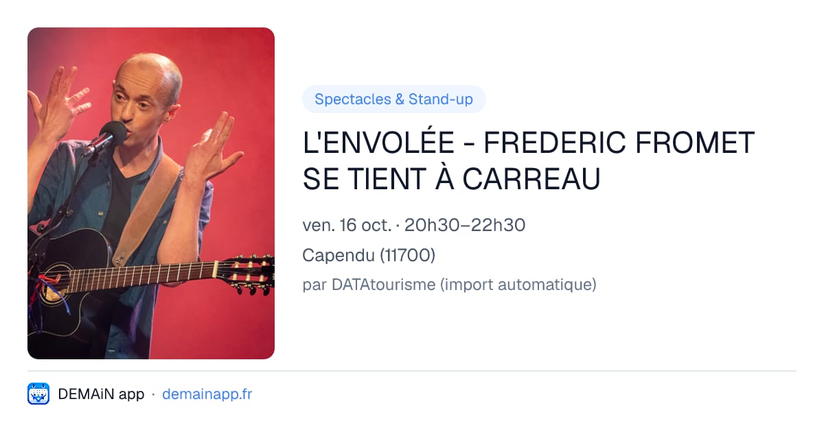 L'ENVOLÉE - FREDERIC FROMET SE TIENT À CARREAU — Capendu