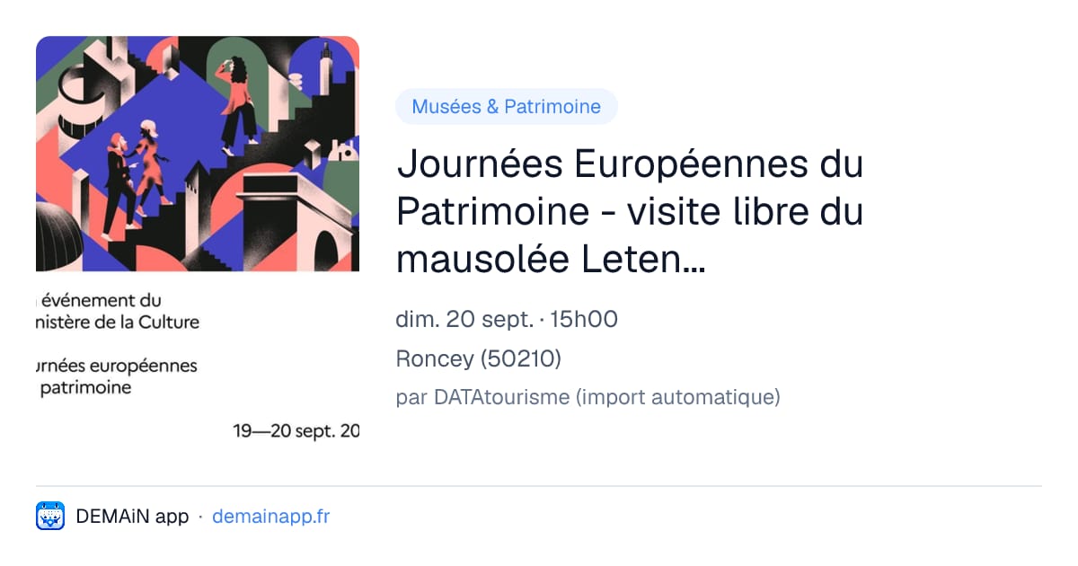 Journées Européennes du Patrimoine - visite libre du mausolée Letenneur — Roncey
