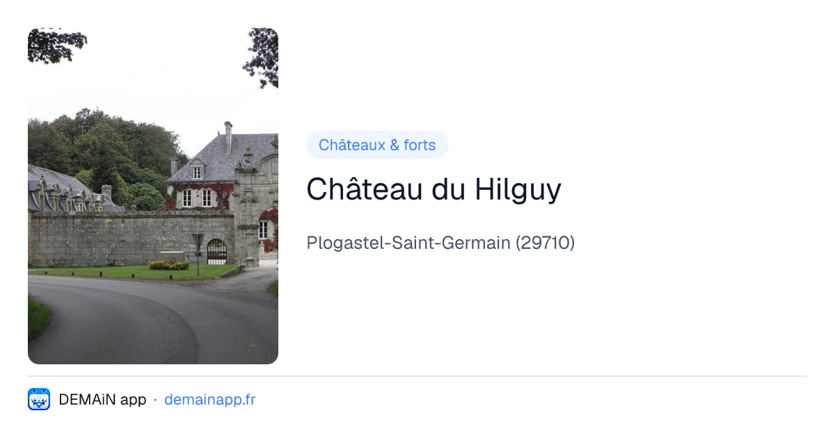 Château du Hilguy — Plogastel-Saint-Germain