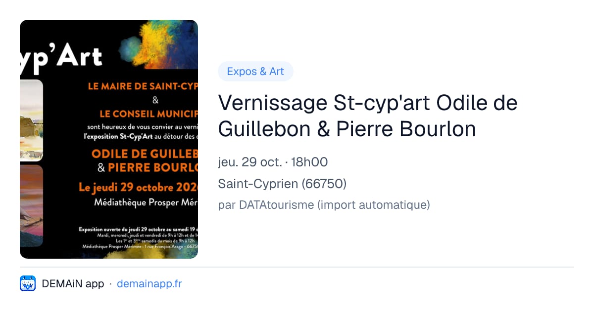 Vernissage St-cyp'art Odile de Guillebon & Pierre Bourlon — Saint-Cyprien
