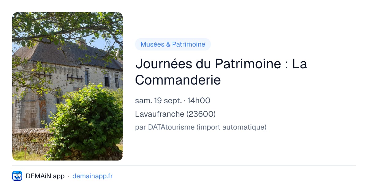 Journées du Patrimoine : La Commanderie — Lavaufranche