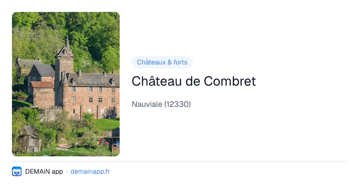 Château de Combret — Nauviale