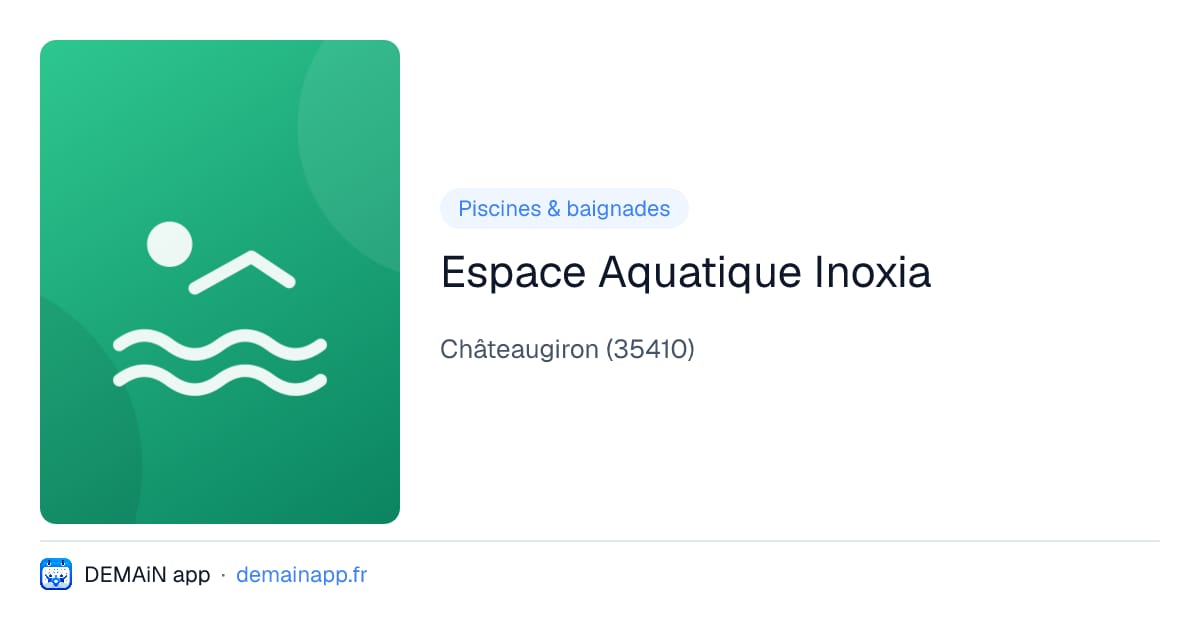 Espace Aquatique Inoxia — Châteaugiron