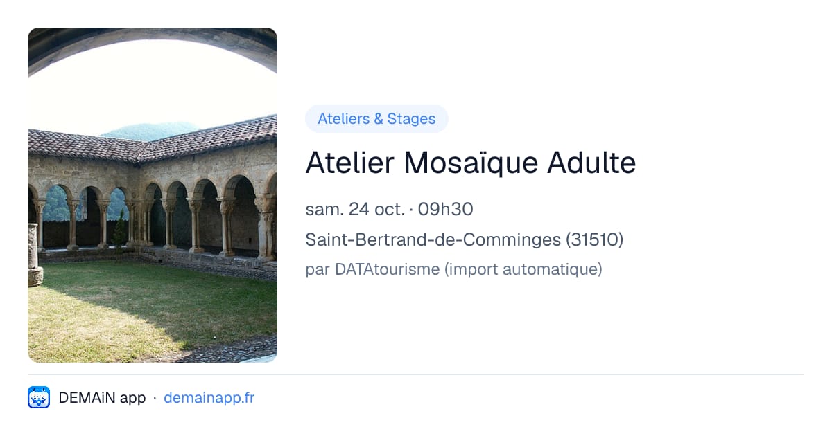 Atelier Mosaïque Adulte — Saint-Bertrand-de-Comminges