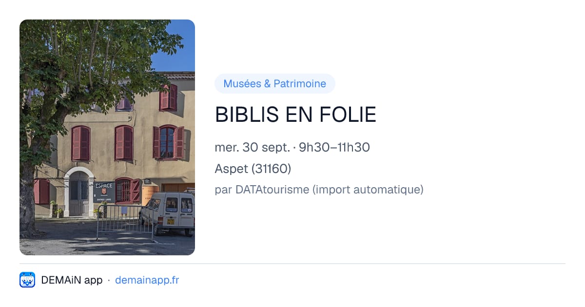BIBLIS EN FOLIE — Aspet