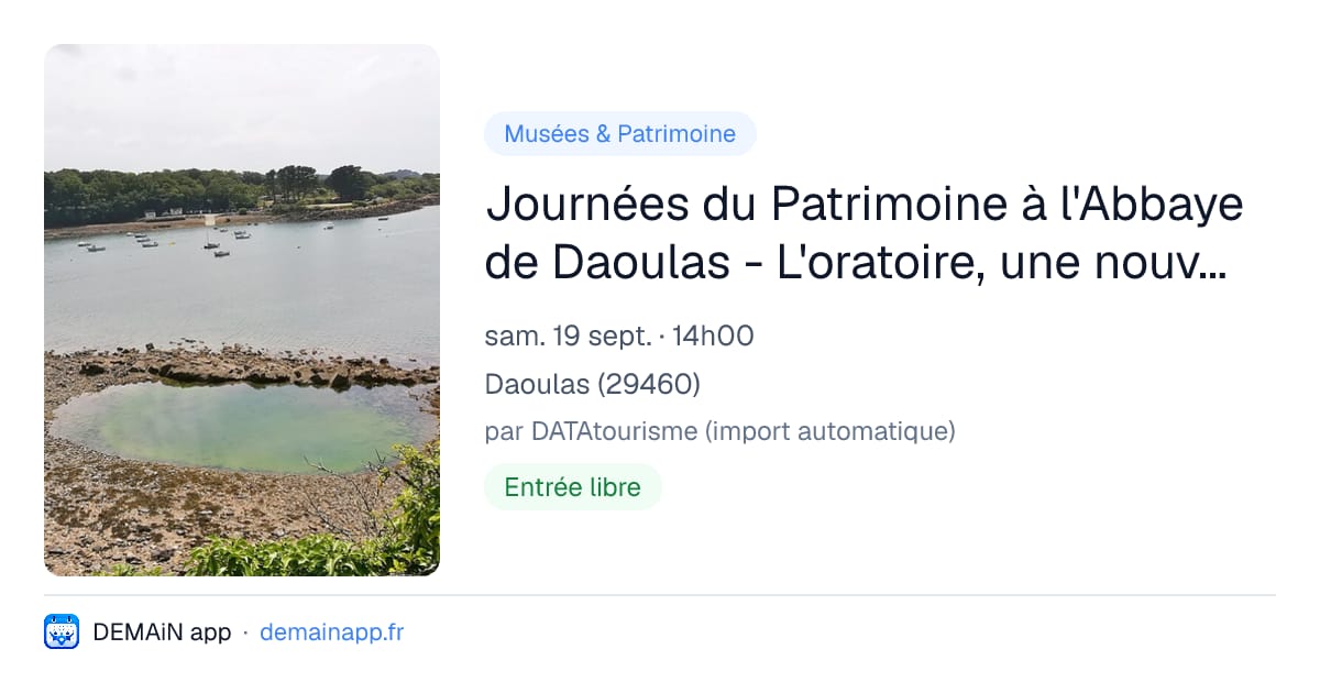 Journées du Patrimoine à l'Abbaye de Daoulas - L'oratoire, une nouvelle jeunesse — Daoulas