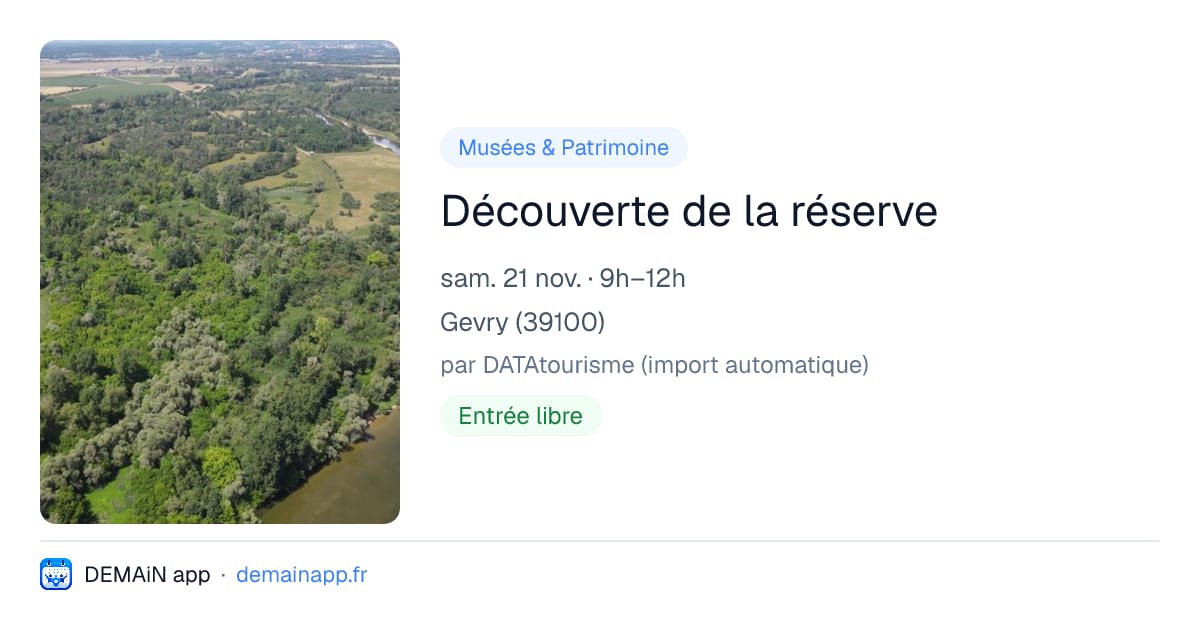 Découverte de la réserve — Gevry