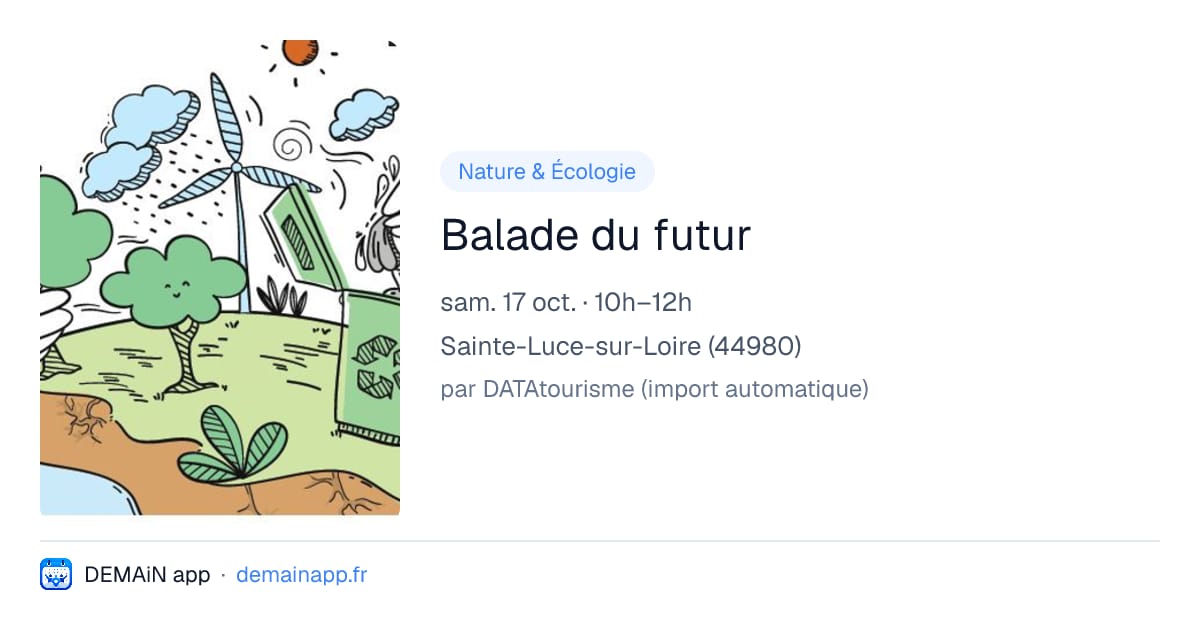Balade du futur — Sainte-Luce-sur-Loire