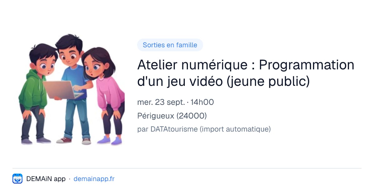 Atelier numérique : Programmation d'un jeu vidéo (jeune public) — Périgueux