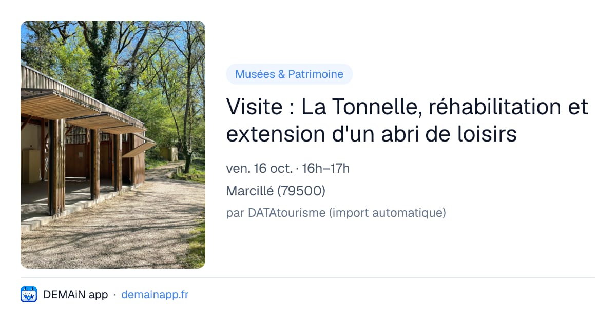 Visite : La Tonnelle, réhabilitation et extension d'un abri de loisirs — Marcillé