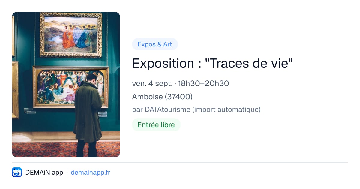 Exposition : "Traces de vie" — Amboise