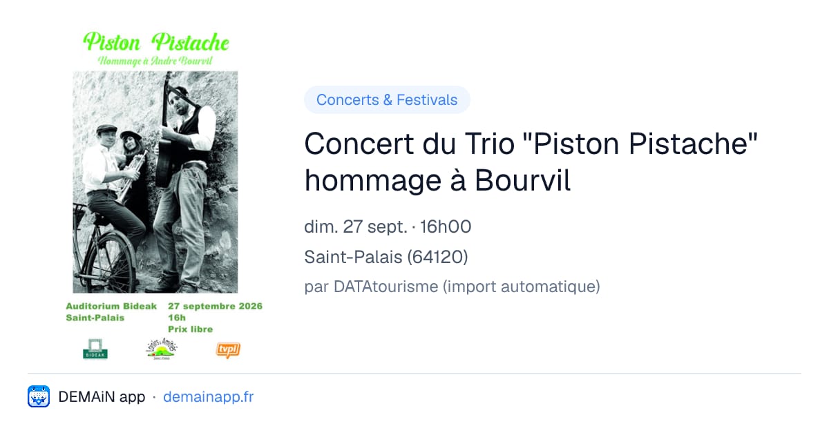 Concert du Trio "Piston Pistache" hommage à Bourvil — Saint-Palais