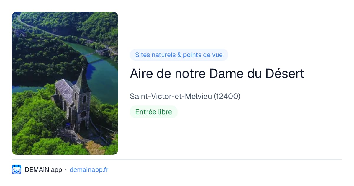 Aire de notre Dame du Désert — Saint-Victor-et-Melvieu