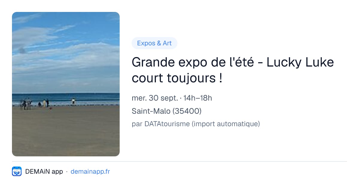 Grande expo de l'été - Lucky Luke court toujours ! — Saint-Malo