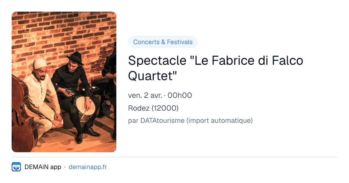 Spectacle "Le Fabrice di Falco Quartet" — Rodez