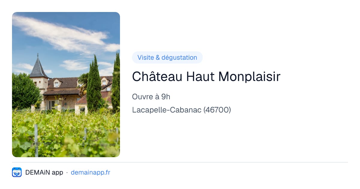 Château Haut Monplaisir — Lacapelle-Cabanac