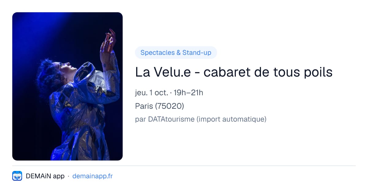 La Velu.e - cabaret de tous poils — Paris