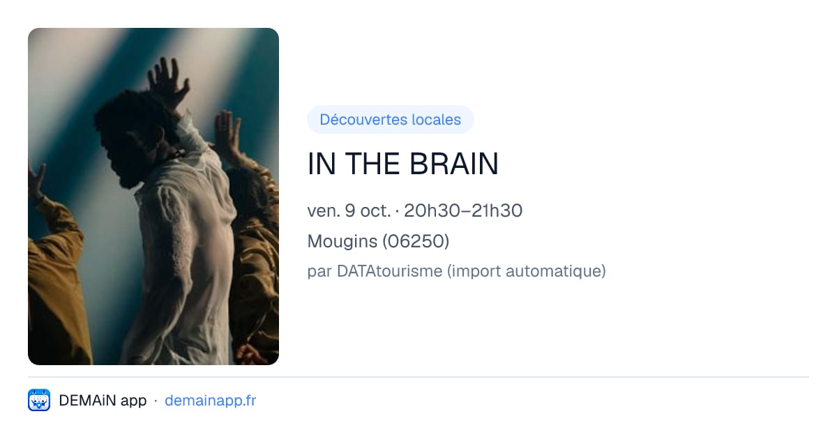 IN THE BRAIN — Mougins