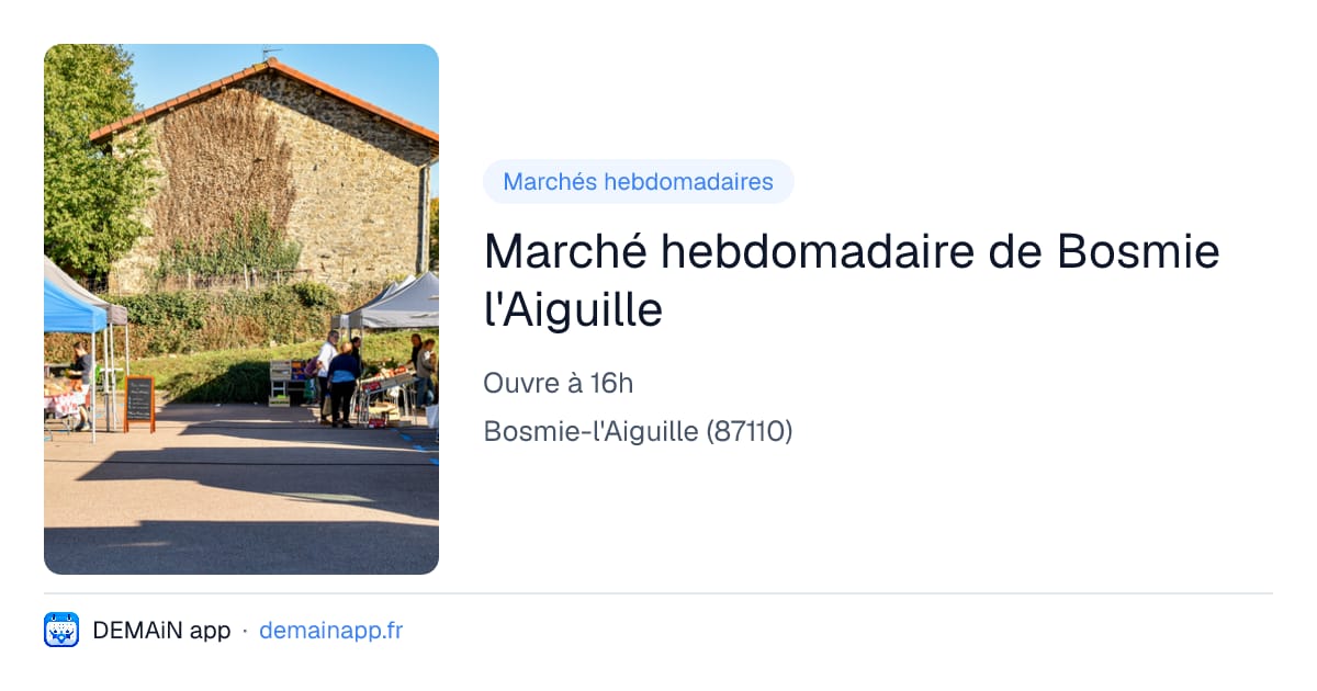 Marché hebdomadaire de Bosmie l'Aiguille — Bosmie-l'Aiguille