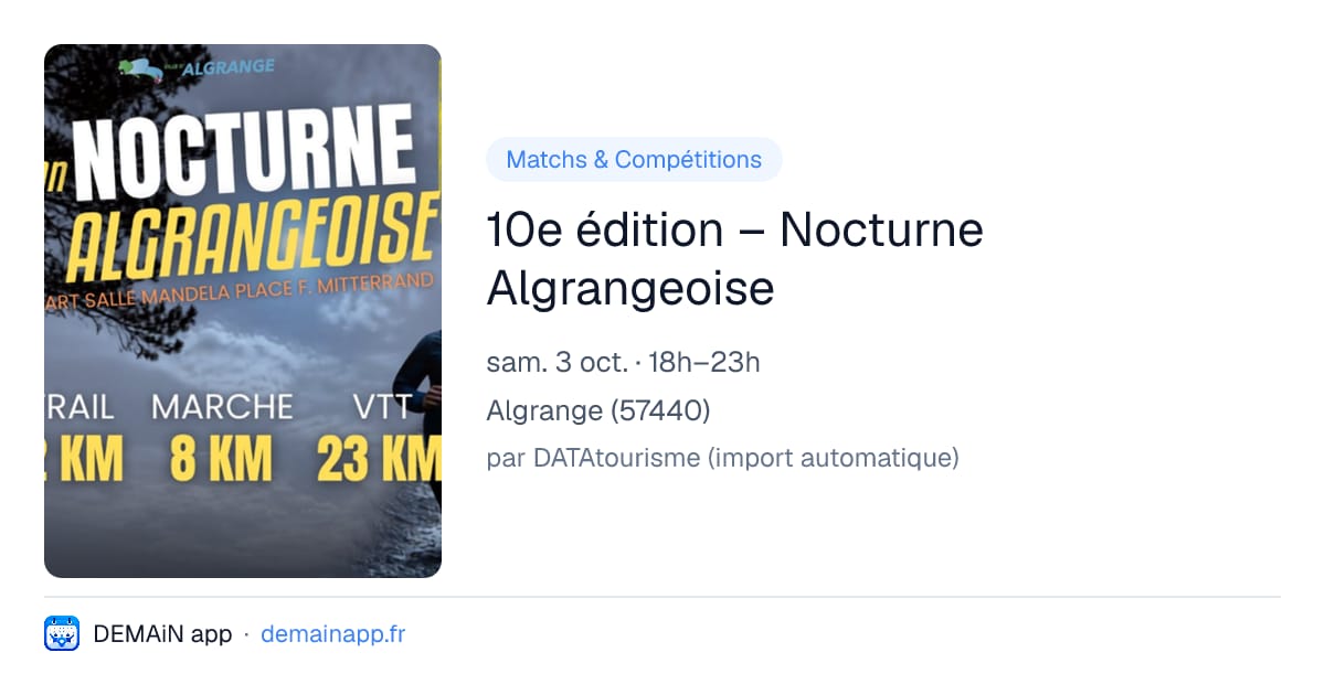 10e édition – Nocturne Algrangeoise — Algrange