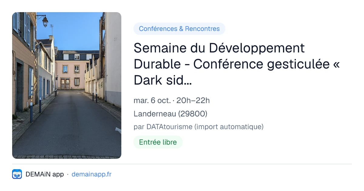 Semaine du Développement Durable - Conférence gesticulée « Dark side of NTIC » — Landerneau