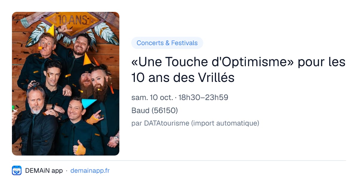 «Une Touche d'Optimisme» pour les 10 ans des Vrillés — Baud